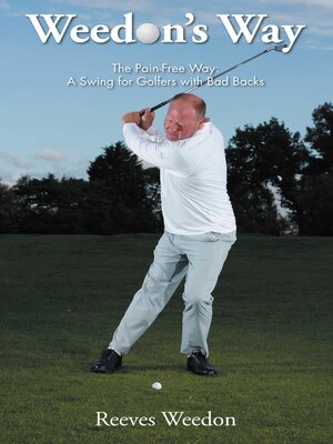 cover image of Weedon's Way--The Pain-Free Way